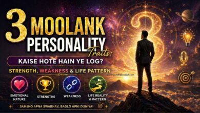 Moolank 3 Personality Traits Kaise Hote Hain Ye Log Strength, Weakness & Life Pattern