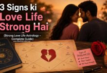 3 Signs ki Love Life Strong Hai (Strong Love Life Astrology – Complete Guide)
