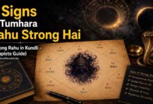 5 Signs ki Tumhara Rahu Strong Hai (Strong Rahu in Kundli – Complete Guide)