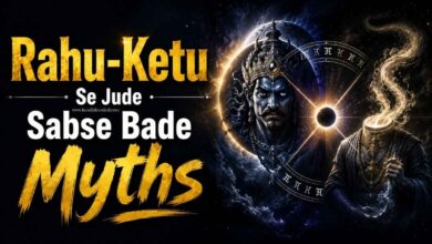Rahu-Ketu Se Jude Sabse Bade Myths